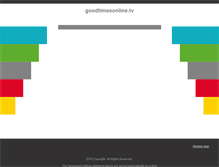 Tablet Screenshot of goodtimesonline.tv